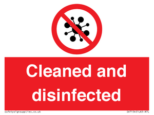 Cleaned and disinfected